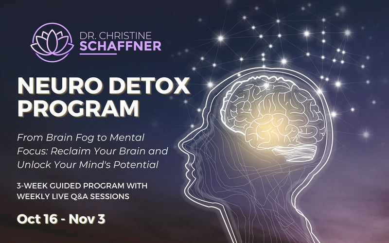 Dr. Schaffner, Neuro Detox Program 